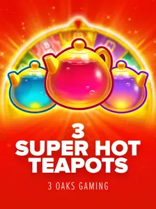 3 Super Hot Teapots