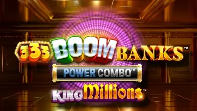 333 Boom Banks Power Combo King Millions