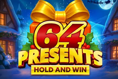 64 Presents Hold and Win