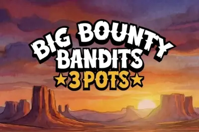 Big Bounty Bandits: 3 Pots