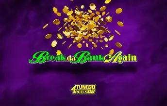 Break Da Bank Again 4Tune Reels artwork
