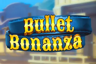 Bullet Bonanza artwork