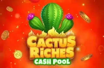 Cactus Riches Cash Pool