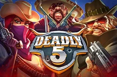 Deadly 5 artwork
