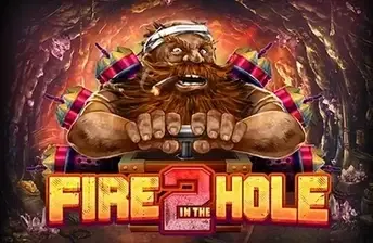 Fire in the Hole 2
