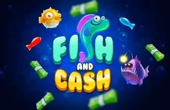 Fish and Cash